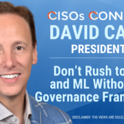 Don’t Rush to AI and ML Without a Governance Framework